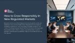 How to Grow Responsibly in New Regulated Markets