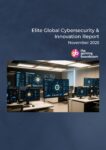 Elite Global Cybersecurity & Innovation Report