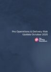 Pro Operations & Delivery Risk Update October 2025
