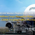 ACAAI Western Region Urges MIAL to Address Cargo Disruption Risks from CSMIA Freighter Halt in Mumbai
