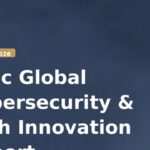 Exec Global Cybersecurity & Tech Innovation Report — March 2026