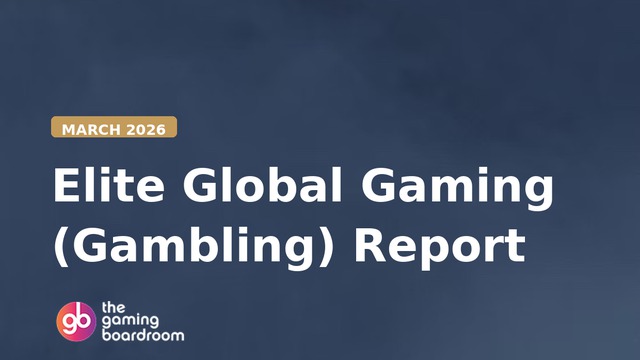 Elite Global Gaming (Gambling) Report — March 2026
