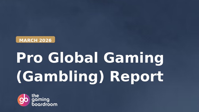Pro Global Gaming (Gambling) Report — March 2026