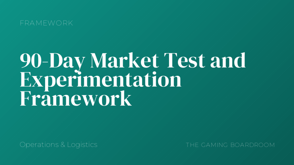 90-Day Market Test and Experimentation Framework