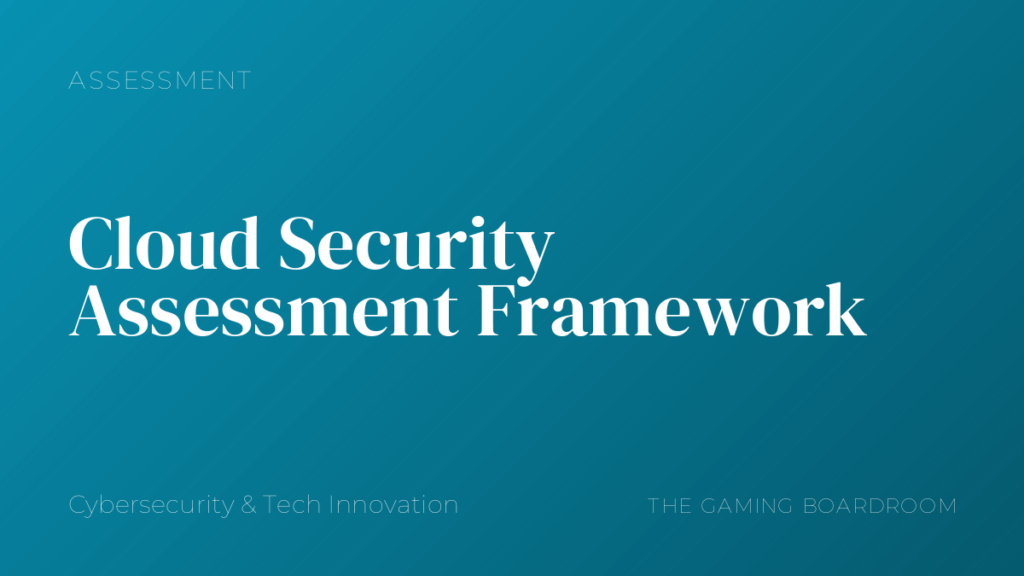 Cloud Security Assessment Framework