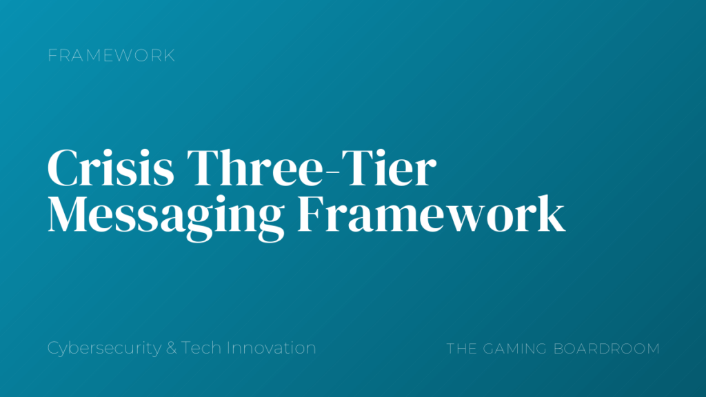 Crisis Three-Tier Messaging Framework