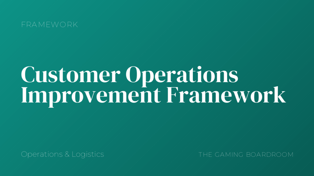 Customer Operations Improvement Framework