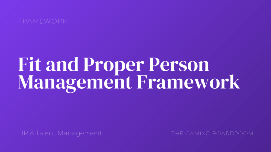 Fit and Proper Person Management Framework