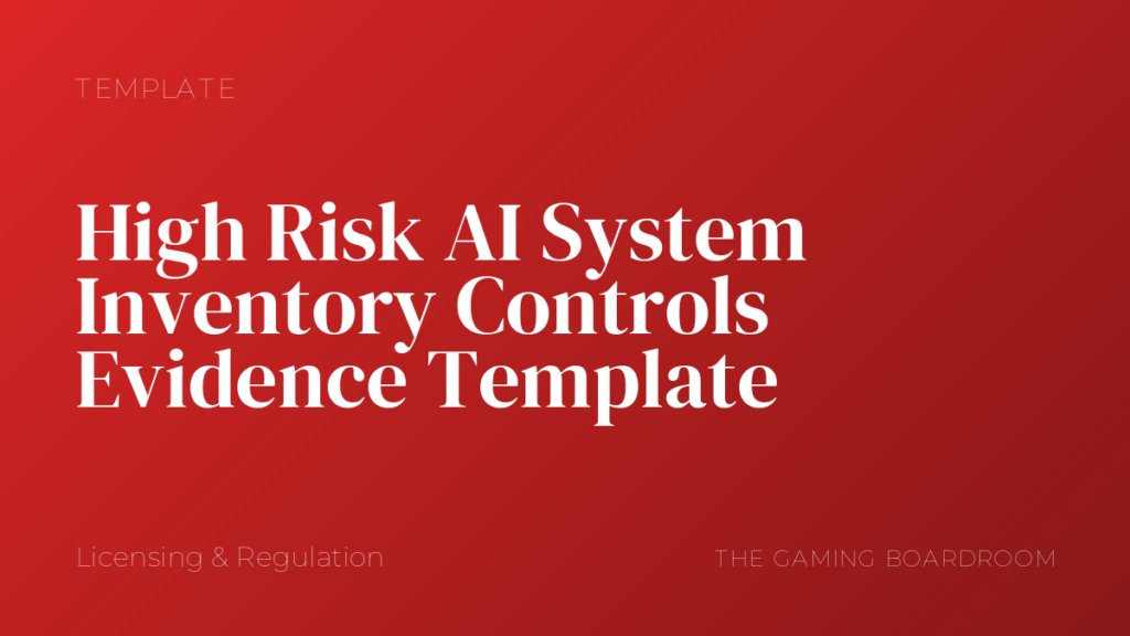 High Risk AI System Inventory Controls Evidence Template