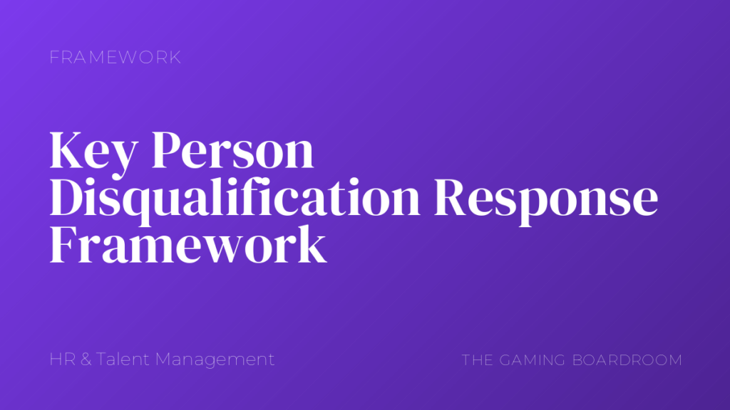 Key Person Disqualification Response Framework