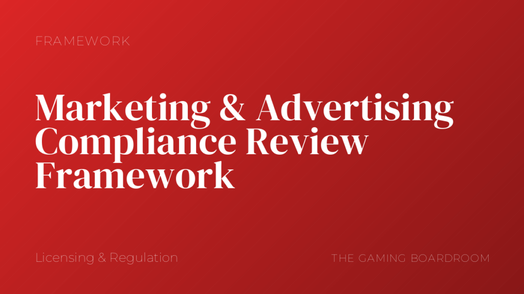 Marketing & Advertising Compliance Review Framework