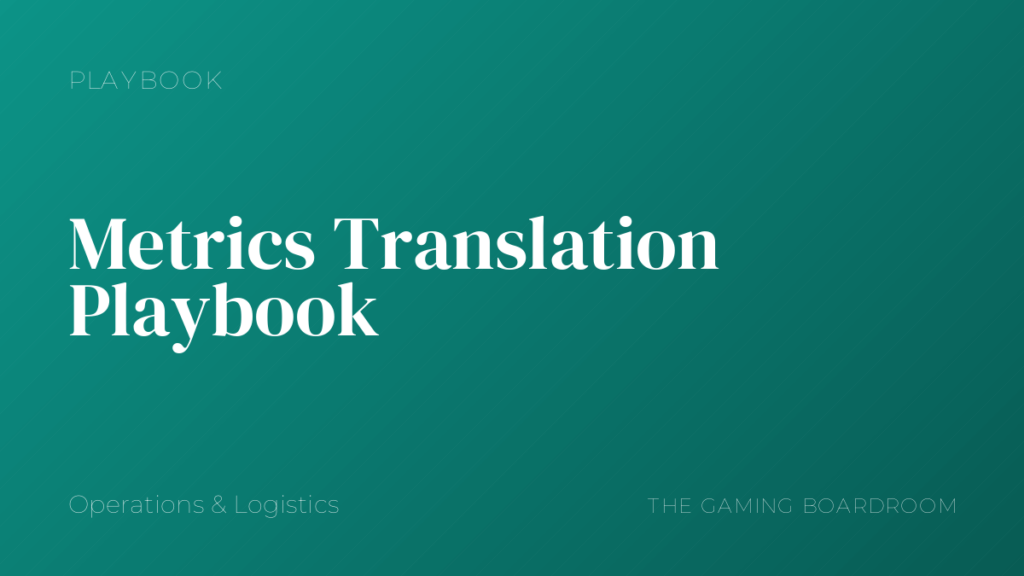 Metrics Translation Playbook
