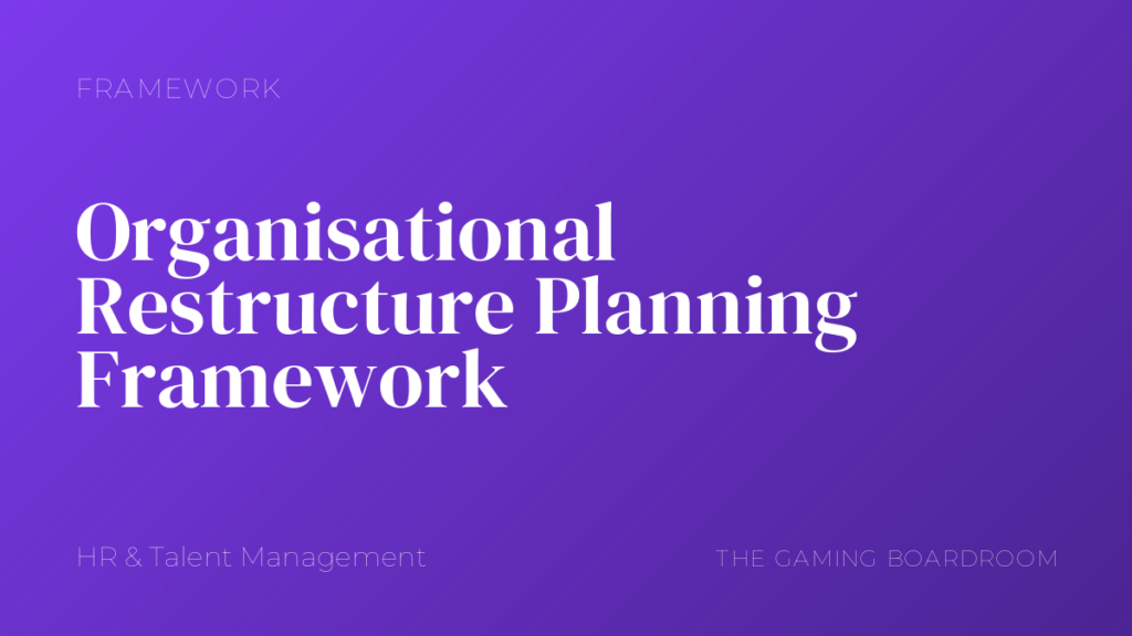 Organisational Restructure Planning Framework