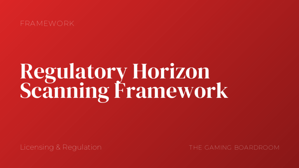 Regulatory Horizon Scanning Framework