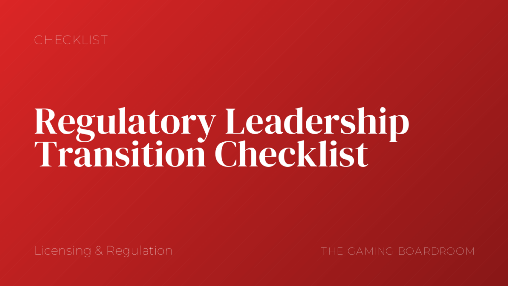 Regulatory Leadership Transition Checklist