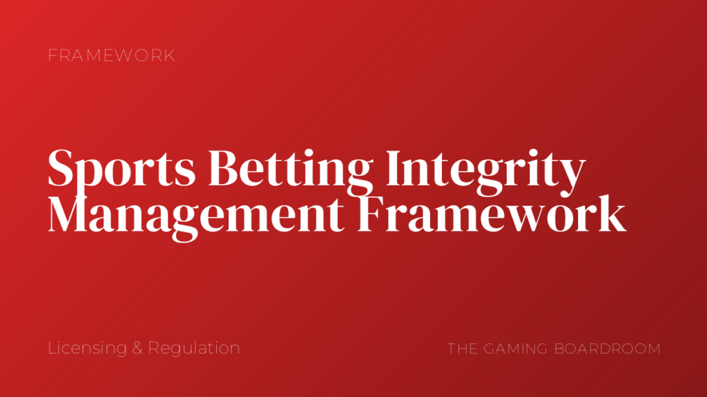 Sports Betting Integrity Management Framework