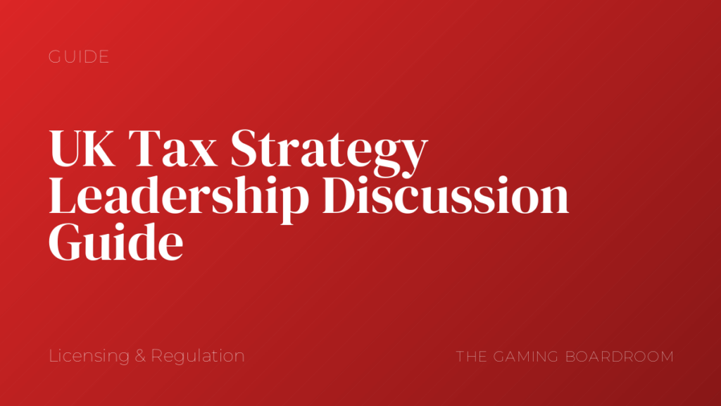 UK Tax Strategy Leadership Discussion Guide