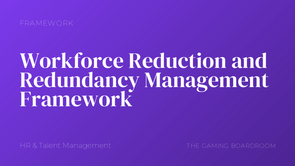 Workforce Reduction and Redundancy Management Framework